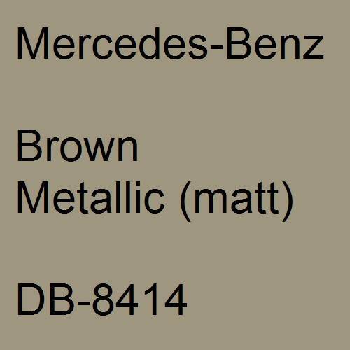 Mercedes-Benz, Brown Metallic (matt), DB-8414.